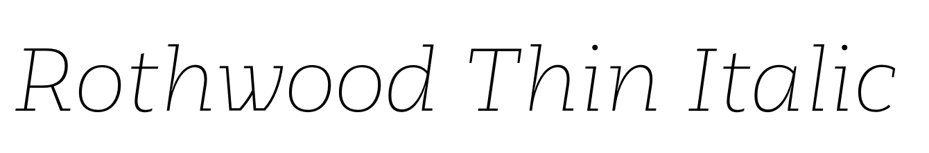 Rothwood Thin Italic